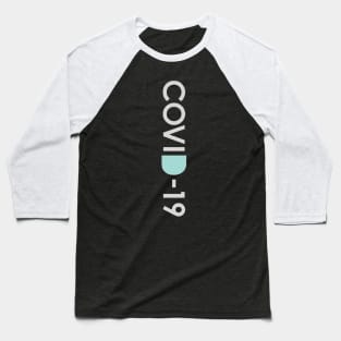 covid-19 Baseball T-Shirt